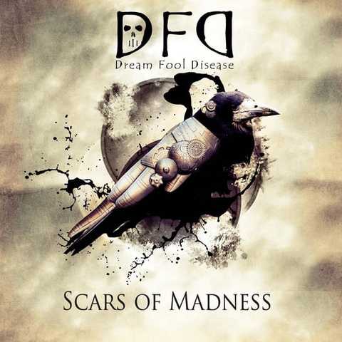 Dream Fool Disease Scars of Madness