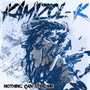 Kamizol-K - Nothing Can Stop Me