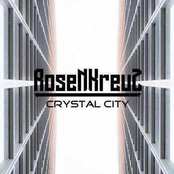 Rosenkreuz Crystal City