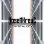 Rosenkreuz - Crystal City