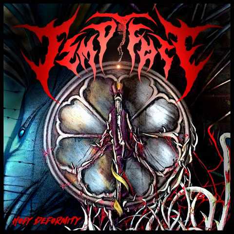 Tempt Fate Holy Deformity