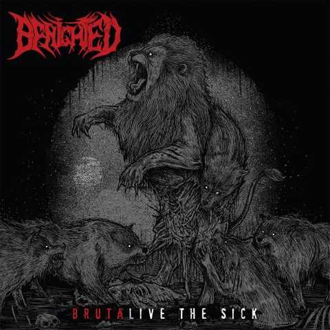 Benighted Brutalive the sick