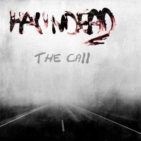 Haundead The call